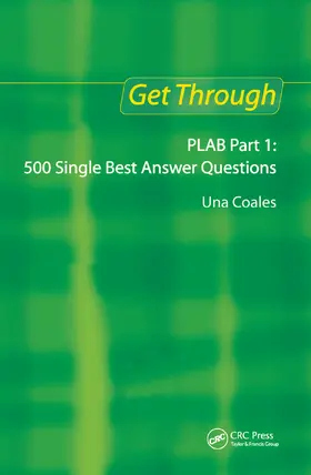 Coales |  Get Through Plab Part 1: 500 Single Best Answer Questions | Buch |  Sack Fachmedien