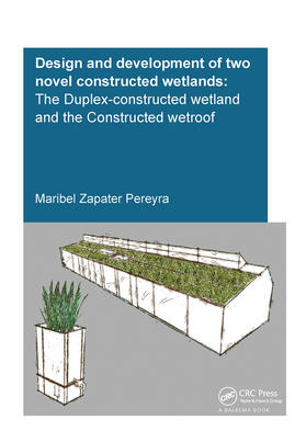 Pereyra |  Design and Development of Two Novel Constructed Wetlands | Buch |  Sack Fachmedien