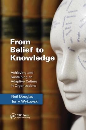 Douglas / Wykowski |  From Belief to Knowledge | Buch |  Sack Fachmedien