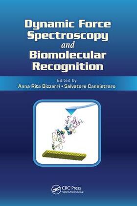 Bizzarri / Cannistraro |  Dynamic Force Spectroscopy and Biomolecular Recognition | Buch |  Sack Fachmedien