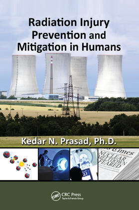 Prasad |  Radiation Injury Prevention and Mitigation in Humans | Buch |  Sack Fachmedien