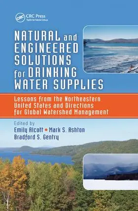 Gentry / Alcott / Ashton |  Natural and Engineered Solutions for Drinking Water Supplies | Buch |  Sack Fachmedien