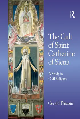 Parsons |  The Cult of Saint Catherine of Siena | Buch |  Sack Fachmedien