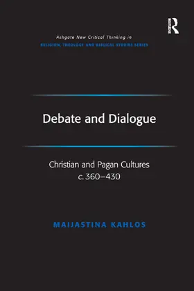 Kahlos |  Debate and Dialogue | Buch |  Sack Fachmedien