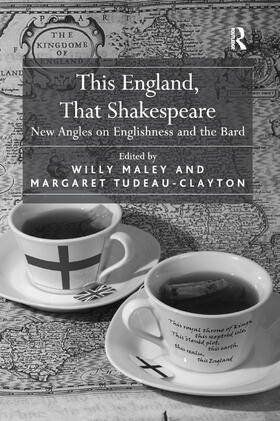 Tudeau-Clayton / Maley |  This England, That Shakespeare | Buch |  Sack Fachmedien