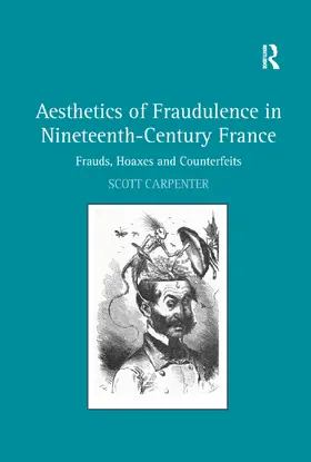 Carpenter |  Aesthetics of Fraudulence in Nineteenth-Century France | Buch |  Sack Fachmedien