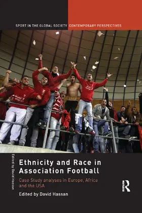 Hassan |  Ethnicity and Race in Association Football | Buch |  Sack Fachmedien