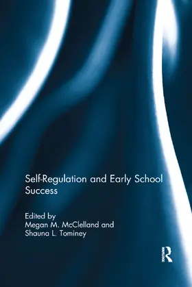 McClelland / Tominey |  Self-Regulation and Early School Success | Buch |  Sack Fachmedien