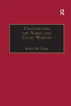 McTurk |  Chaucer and the Norse and Celtic Worlds | Buch |  Sack Fachmedien