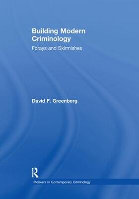 Greenberg |  Building Modern Criminology | Buch |  Sack Fachmedien