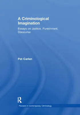 Carlen |  A Criminological Imagination | Buch |  Sack Fachmedien