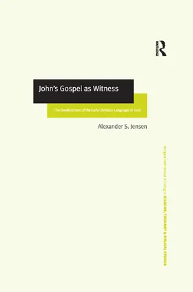 Jensen |  John's Gospel as Witness | Buch |  Sack Fachmedien