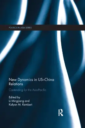 Li / Kemburi |  New Dynamics in US-China Relations | Buch |  Sack Fachmedien