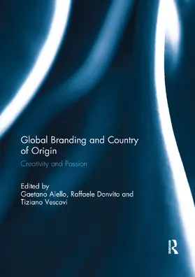 Aiello / Donvito / Vescovi |  Global Branding and Country of Origin | Buch |  Sack Fachmedien