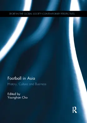 Cho |  Football in Asia | Buch |  Sack Fachmedien