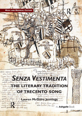 Jennings |  Senza Vestimenta: The Literary Tradition of Trecento Song | Buch |  Sack Fachmedien
