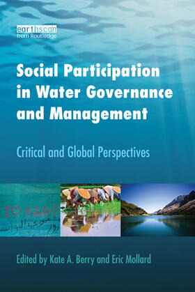 Berry / Mollard |  Social Participation in Water Governance and Management | Buch |  Sack Fachmedien