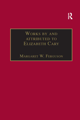 Ferguson |  Works by and attributed to Elizabeth Cary | Buch |  Sack Fachmedien