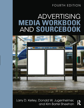 Kelley / Sheehan / Jugenheimer |  Advertising Media Workbook and Sourcebook | Buch |  Sack Fachmedien