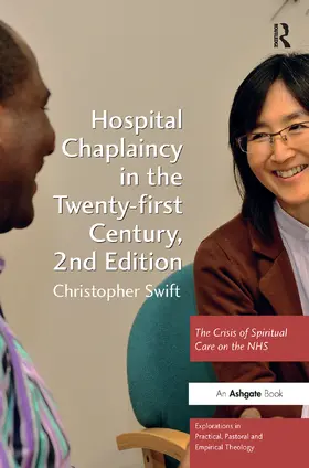 Swift |  Hospital Chaplaincy in the Twenty-First Century | Buch |  Sack Fachmedien