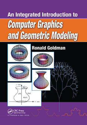 Goldman |  An Integrated Introduction to Computer Graphics and Geometric Modeling | Buch |  Sack Fachmedien
