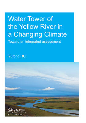 Hu |  Water Tower of the Yellow River in a Changing Climate | Buch |  Sack Fachmedien