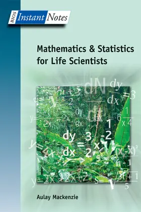 MacKenzie |  BIOS Instant Notes in Mathematics and Statistics for Life Scientists | Buch |  Sack Fachmedien