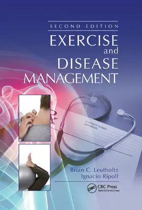 Leutholtz / Ripoll |  Exercise and Disease Management | Buch |  Sack Fachmedien