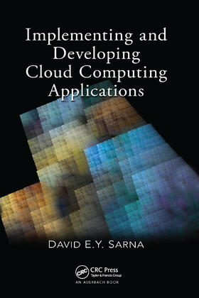 Sarna |  Implementing and Developing Cloud Computing Applications | Buch |  Sack Fachmedien