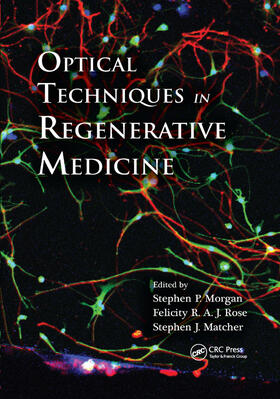 Morgan / Rose / Matcher |  Optical Techniques in Regenerative Medicine | Buch |  Sack Fachmedien