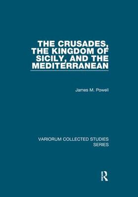 Powell |  The Crusades, The Kingdom of Sicily, and the Mediterranean | Buch |  Sack Fachmedien