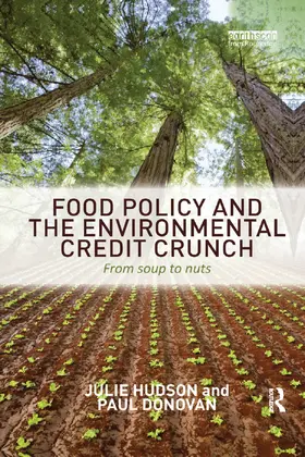 Hudson / Donovan |  Food Policy and the Environmental Credit Crunch | Buch |  Sack Fachmedien