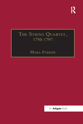 Parker |  The String Quartet, 1750-1797 | Buch |  Sack Fachmedien