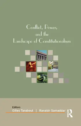 Tarabout / Samaddar |  Conflict, Power, and the Landscape of Constitutionalism | Buch |  Sack Fachmedien