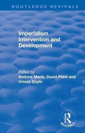 Mack / Plant / Doyle |  Imperialism Intervention and Development | Buch |  Sack Fachmedien
