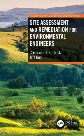 Surbeck / Kuo |  Site Assessment and Remediation for Environmental Engineers | Buch |  Sack Fachmedien