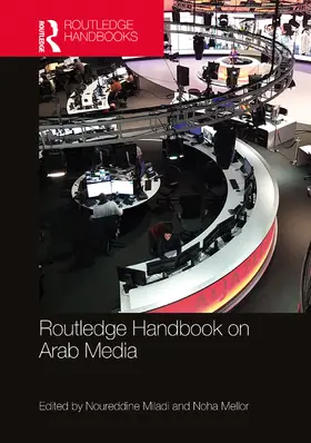 Miladi / Mellor |  Routledge Handbook on Arab Media | Buch |  Sack Fachmedien