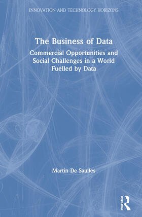 De Saulles |  The Business of Data | Buch |  Sack Fachmedien