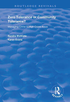 Walklate / Evans |  Zero Tolerance or Community Tolerance? | Buch |  Sack Fachmedien