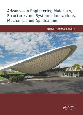 Zingoni |  Advances in Engineering Materials, Structures and Systems: Innovations, Mechanics and Applications | Buch |  Sack Fachmedien