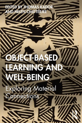 Chatterjee / Kador |  Object-Based Learning and Well-Being | Buch |  Sack Fachmedien