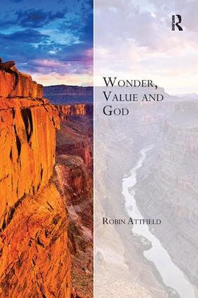 Attfield |  Wonder, Value and God | Buch |  Sack Fachmedien