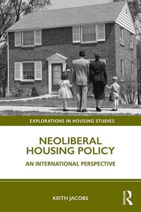 Jacobs |  Neoliberal Housing Policy | Buch |  Sack Fachmedien
