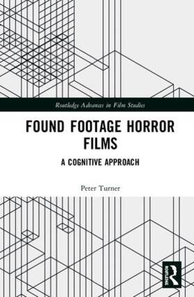 Turner |  Found Footage Horror Films | Buch |  Sack Fachmedien