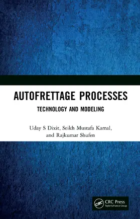 Dixit / Kamal / Shufen |  Autofrettage Processes | Buch |  Sack Fachmedien