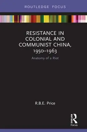 Price |  Resistance in Colonial and Communist China, 1950-1963 | Buch |  Sack Fachmedien