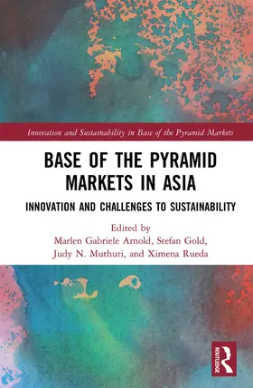 Arnold / Gold / Muthuri |  Base of the Pyramid Markets in Asia | Buch |  Sack Fachmedien