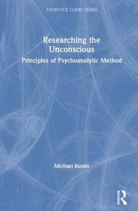 Rustin |  Researching the Unconscious | Buch |  Sack Fachmedien