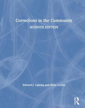 Lovins / Latessa |  Corrections in the Community | Buch |  Sack Fachmedien