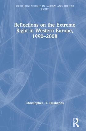 Husbands |  Reflections on the Extreme Right in Western Europe, 1990-2008 | Buch |  Sack Fachmedien